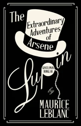 The Extraordinary Adventures of Arsene Lupin
